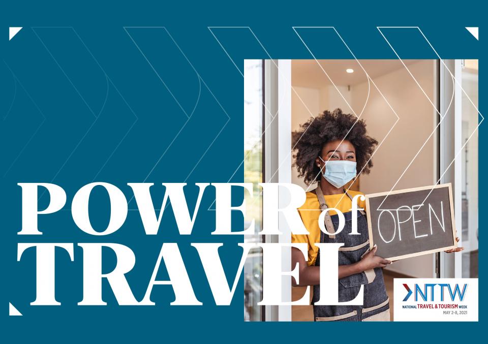 Power of Travel: National Travel & Tourism Week 2021